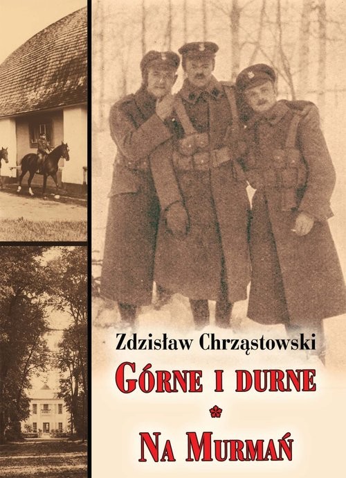 okładka Górne i durne Na Murmań książka | Zdzisław Chrząstowski