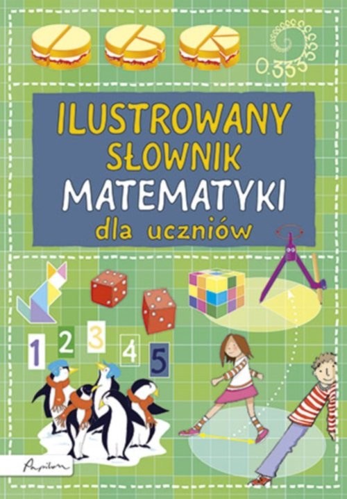 okładka Ilustrowany słownik matematyki dla uczniów książka | Rogers Kirsteen