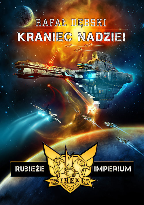 okładka Rubieże imperium: Kraniec nadziei książka | Rafał Dębski