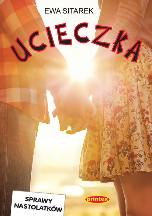 okładka Ucieczka książka | Ewa Sitarek