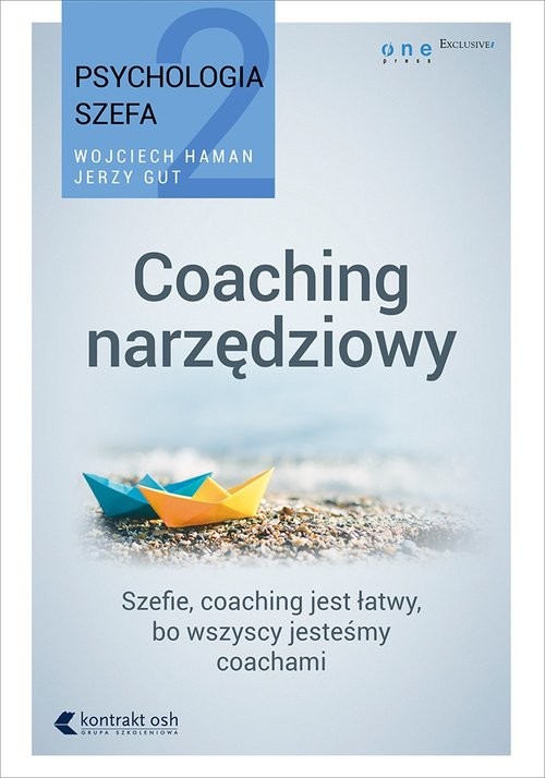 okładka Psychologia szefa 2 Coaching narzędziowy książka | Wojciech Haman, Jerzy Gut