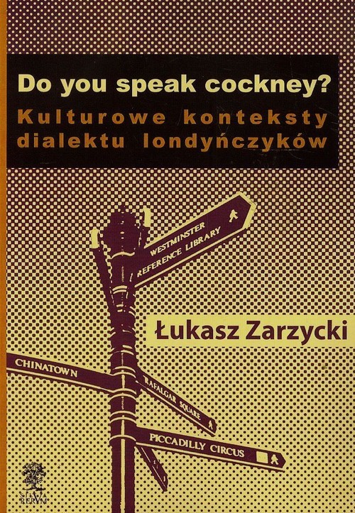 okładka Do yuo speak cockney Kulturowe konteksty dialektu londyńczyków książka | Łukasz Zarzycki