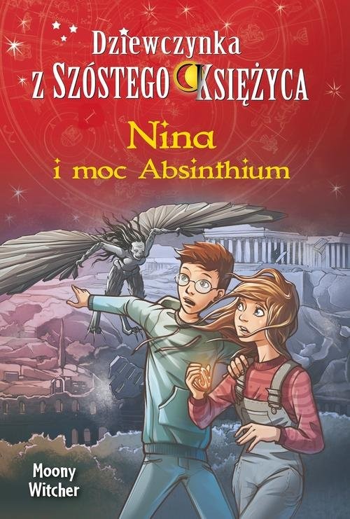 okładka Nina i moc Absinthium Tom 6 Dziewczynka z Szóstego Księżyca książka | Witcher Moony
