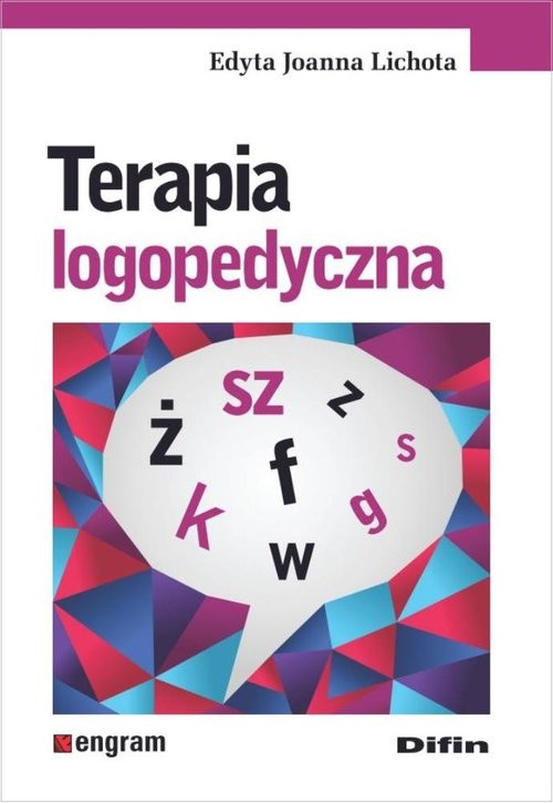 okładka Terapia logopedyczna książka | Edyta Joanna Lichota