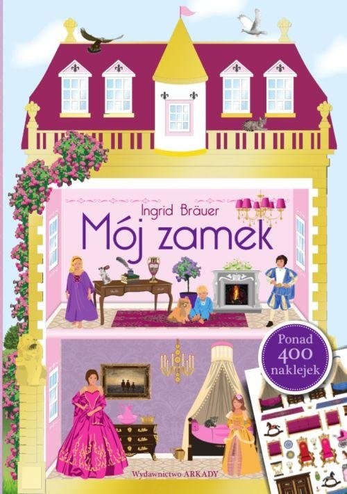 okładka Mój zamek książka | Ingrid Bräuer