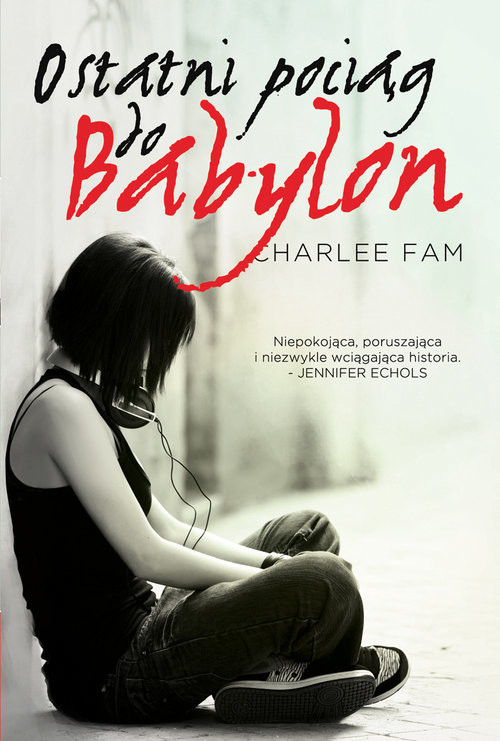okładka Ostatni pociąg do Babylon książka | Charlee Fam