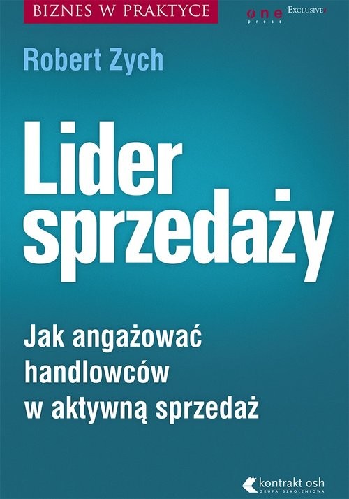 okładka Lider sprzedaży Jak angażować handlowców w aktywną sprzedaż książka | Robert Zych