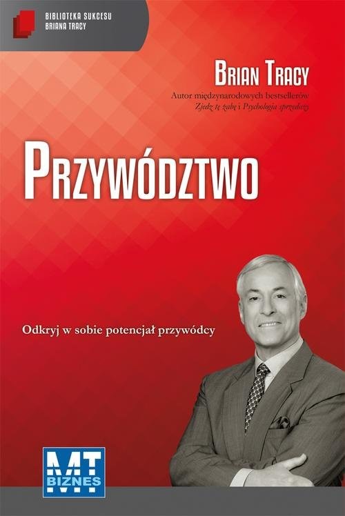 okładka Przywództwo książka | Brian Tracy