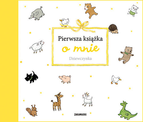 okładka Pierwsza książka o mnie Dziewczynka książka