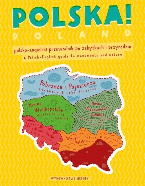 okładka Polska! Polsko-angielski przewodnik po zabytkach i przyrodzie książka | Grzegorz Gaworski Marek Bobrowicz Grzegorz Micuła