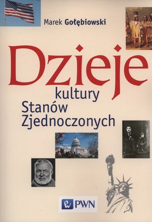 okładka Dzieje kultury Stanów Zjednoczonych książka | Gołębiowski Marek