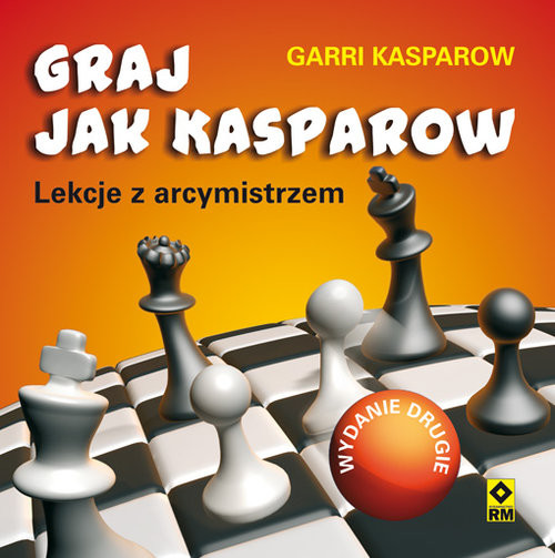 okładka Graj jak Kasparow książka | Garri Kasparow