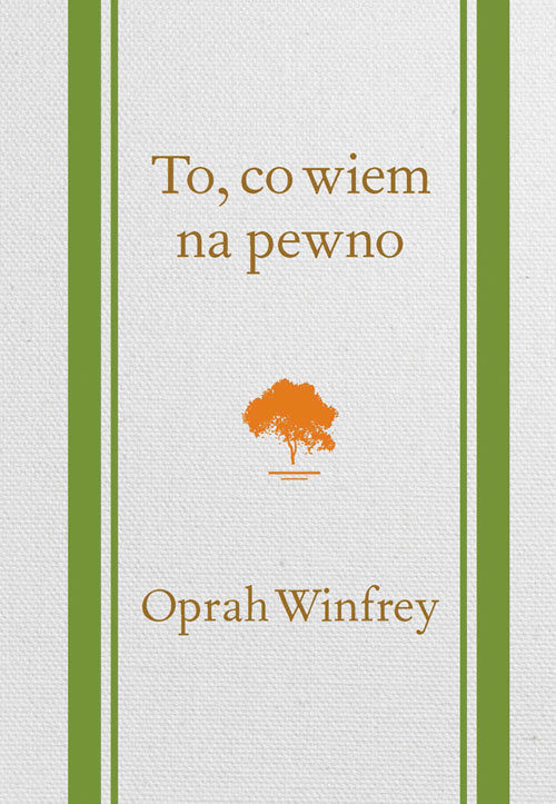 okładka To, co wiem na pewno książka | Oprah Winfrey