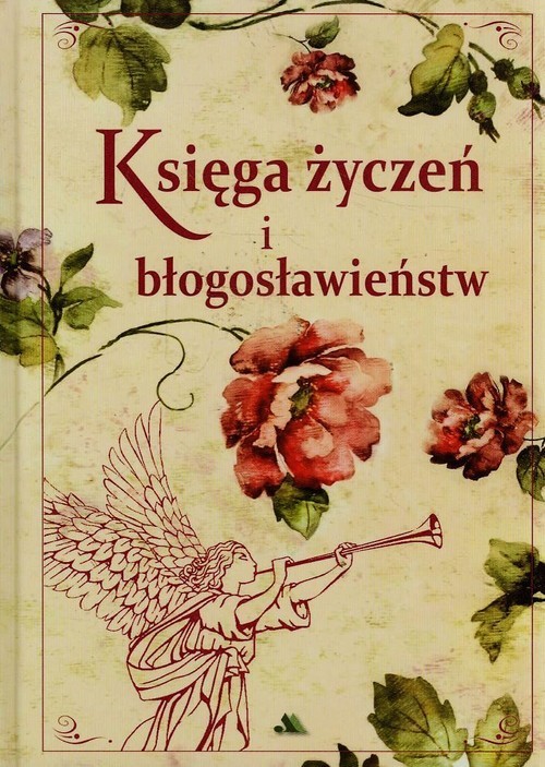okładka Księga życzeń i błogosławieństw książka | Mariola Chaberka