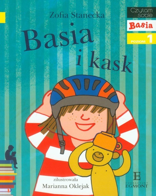 okładka Basia i kask poziom 1 książka | Zofia Stanecka