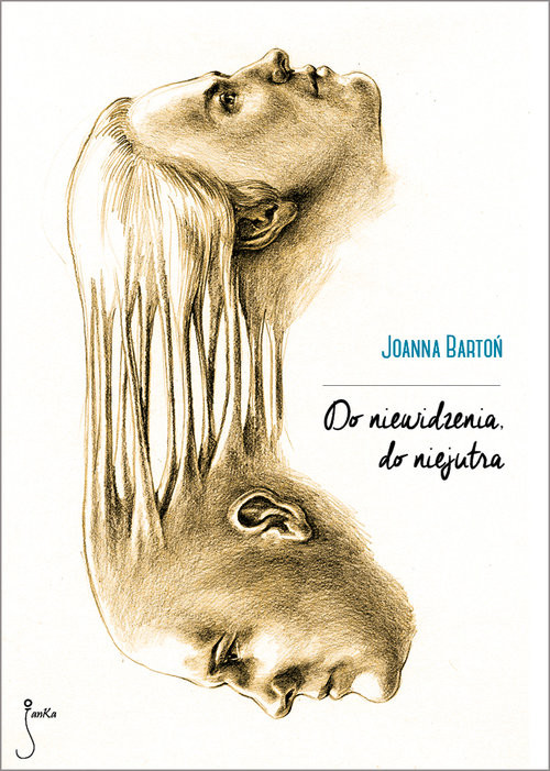 okładka Do niewidzenia do niejutra książka | Joanna Bartoń