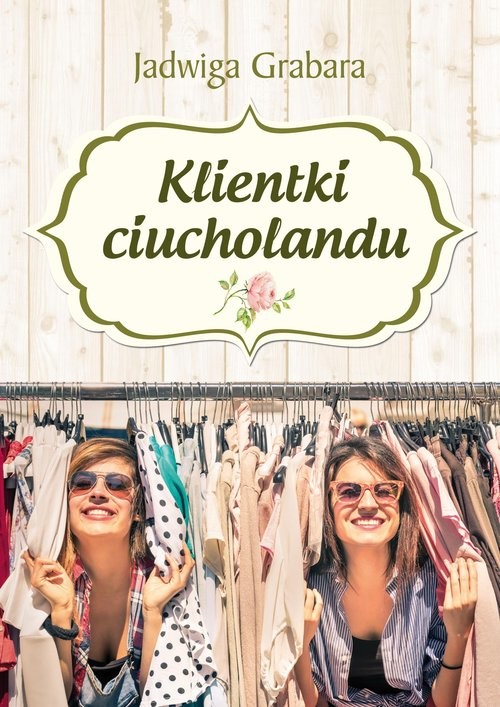 okładka Klientki ciucholandu książka | Grabara Jadwiga