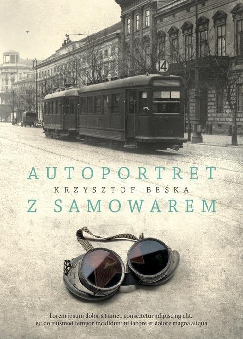 okładka Autoportret z samowarem książka | Krzysztof Beśka