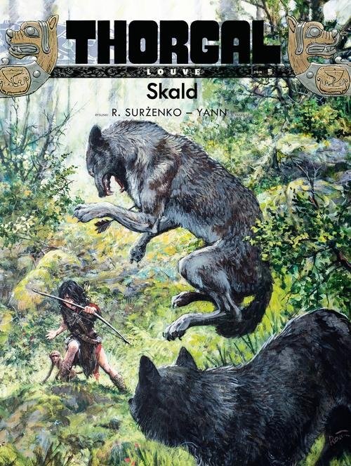 okładka Thorgal Louve Skald Tom 5 książka | Yann Le Pennetier (Yann)