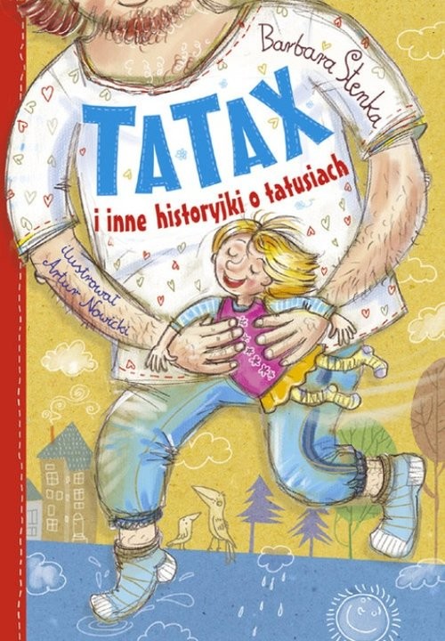 okładka Tatax i inne historyjki o tatusiach książka | Barbara Stenka