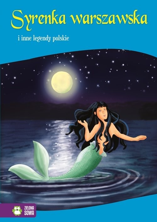 okładka Syrenka warszawska i inne legendy polskie książka | Praca Zbiorowa