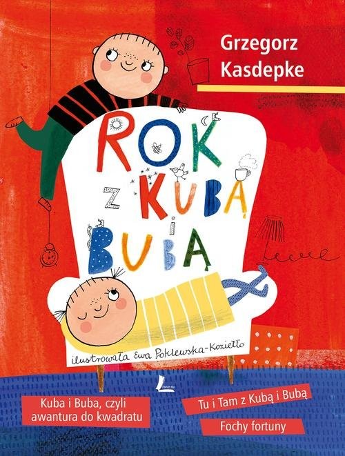okładka Rok z Kubą i Bubą książka | Grzegorz Kasdepke