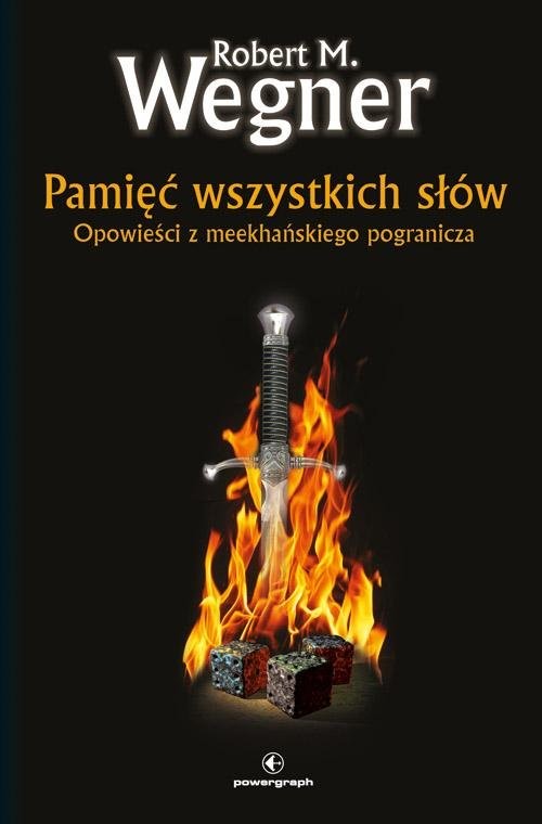 okładka Pamięć wszystkich słów. Opowieści z meekhańskiego pogranicza książka | M Wegner Robert.