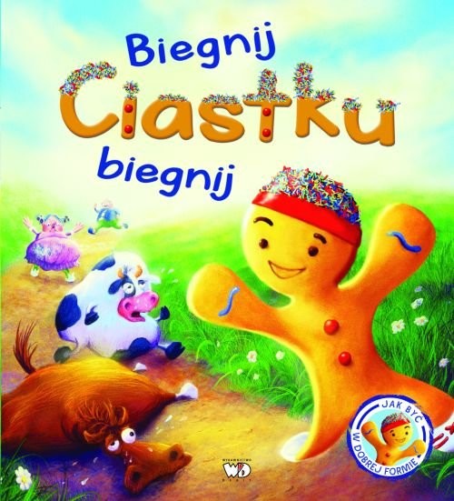 okładka Biegnij Ciastku biegnij książka | Steve Smallman