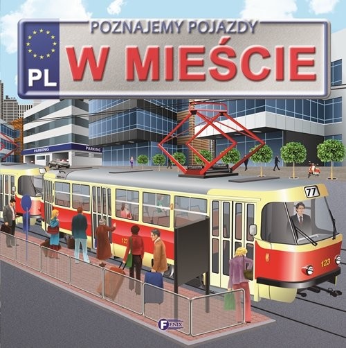 okładka Poznajemy pojazdy w mieście książka | Izabela Jędraszek