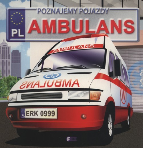 okładka Poznajemy pojazdy ambulans książka | Izabela Jędraszek