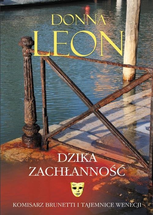 okładka Dzika zachłanność BeastlyThings książka | Donna Leon