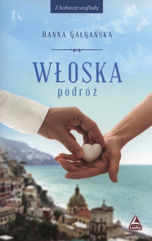 okładka Włoska podróż książka | Hanna Gałgańska