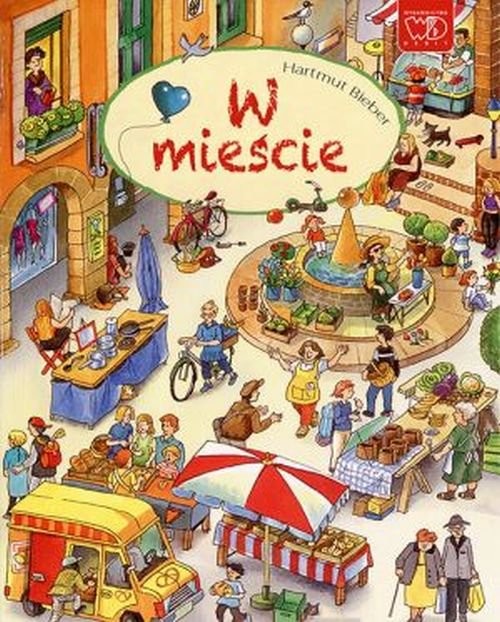okładka W mieście książka | Hartmut Bieber