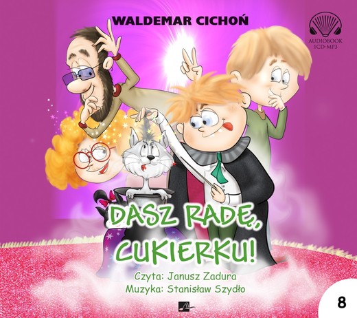 okładka Dasz radę, Cukierku! audiobook | MP3 | Waldemar Cichoń