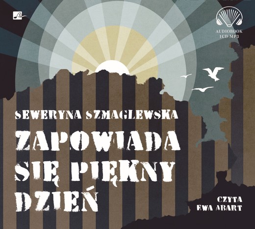 okładka Zapowiada się piękny dzień audiobook | MP3 | Seweryna Szmaglewska