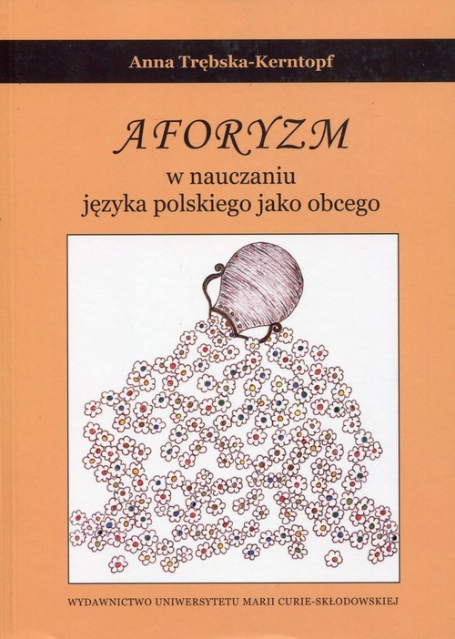 okładka Aforyzm w nauczaniu języka polskiego jako obcego książka | Anna Trębska-Kerntopf