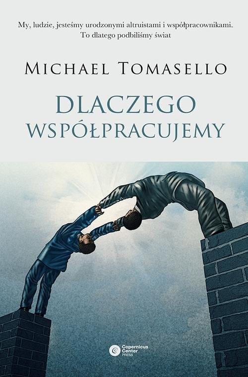 okładka Dlaczego współpracujemy książka | Michael Tomasello