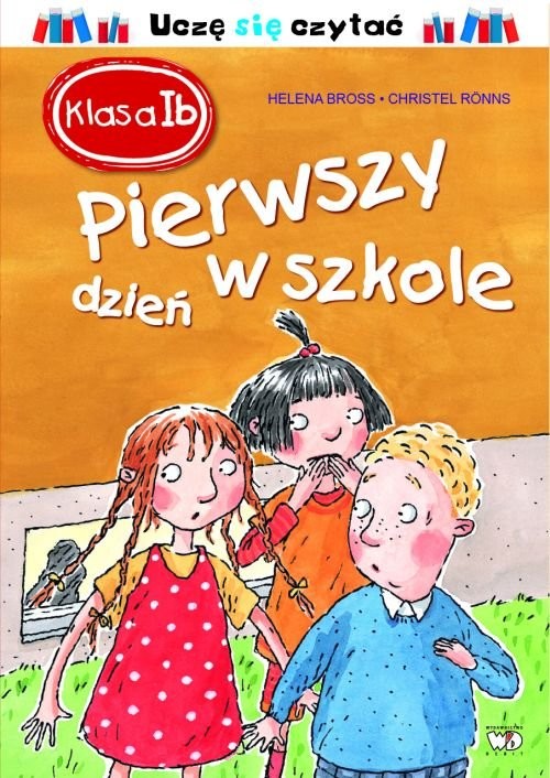 okładka Klasa 1b Pierwszy dzień w szkole książka | Helena Bross
