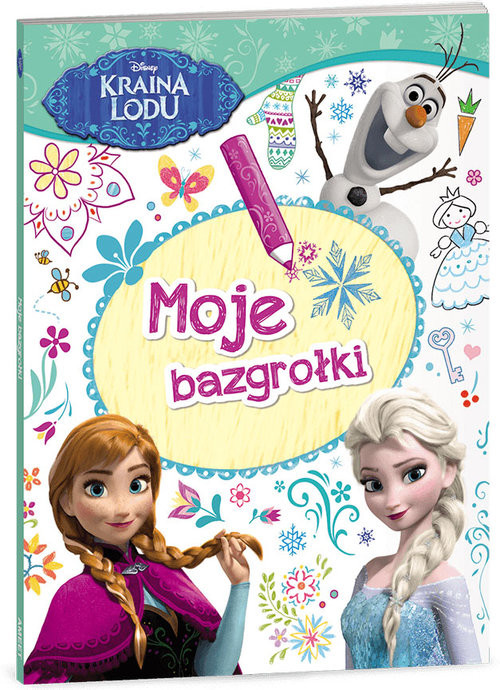 okładka Kraina Lodu Moje bazgrołki książka