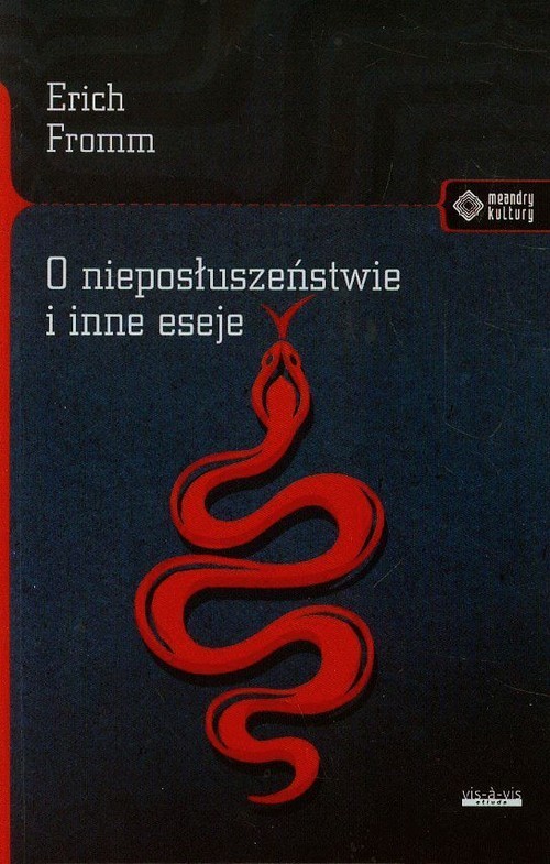 okładka O nieposłuszeństwie i inne eseje książka | Erich Fromm