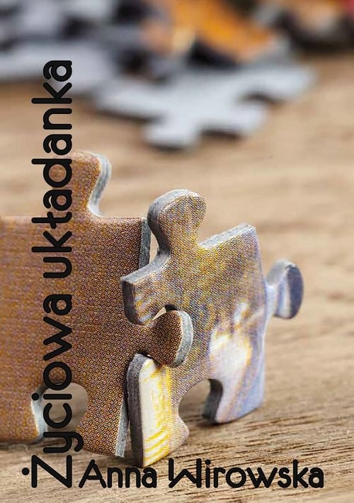 okładka Życiowa układanka książka | Anna Wirowska