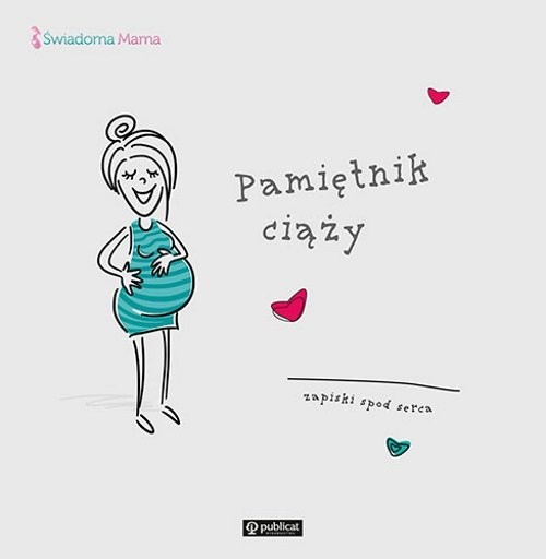 okładka Pamiętnik ciąży Zapiski spod serca książka