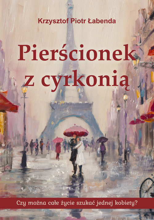 okładka Pierścionek z cyrkonią książka | Krzysztof Piotr Łabenda