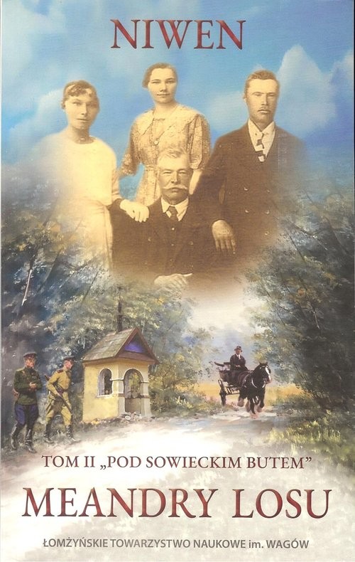 okładka Meandry losu Tom 2 Pod sowieckim butem książka | Niwen