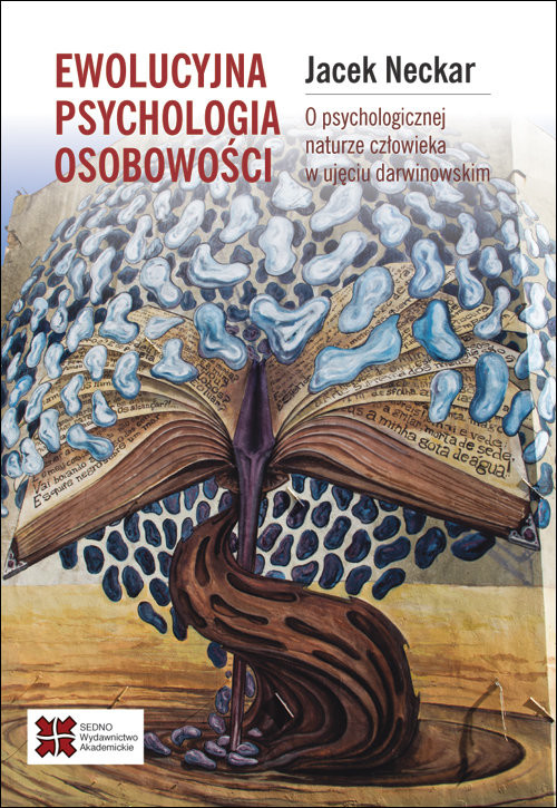 okładka Ewolucyjna psychologia osobowości. O naturze człowieka w ujęciu darwinowskim książka | Jacek Neckar
