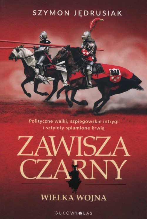 okładka Zawisza Czarny Tom 3 Wielka wojna książka | Szymon Jędrusiak