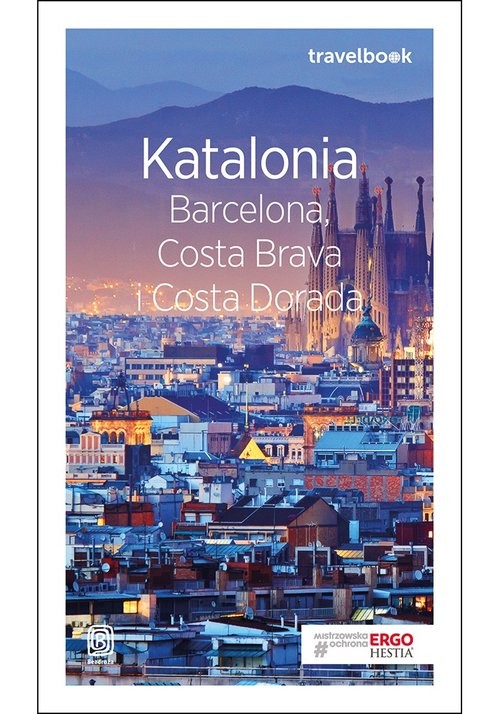 okładka Katalonia Barcelona, Costa Brava i Costa Dorada Travelbook książka | Zaręba Dominika