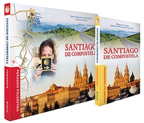 okładka Santiago de Compostela Poradnik i przewodnik pielgrzyma książka | Zbigniew Iwański, Andrzej Kołaczkowski-Bochenek