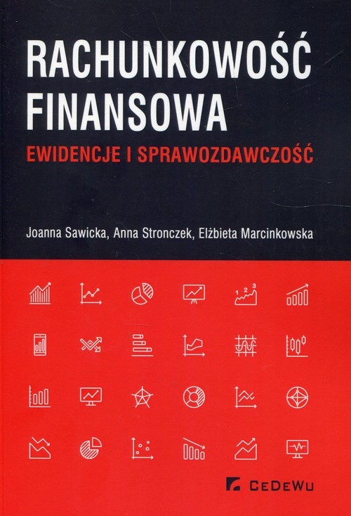okładka Rachunkowość finansowa Ewidencje i sprawozdawczość książka | Joanna Sawicka, Anna Stronczek, Elżbieta Marcinkowska