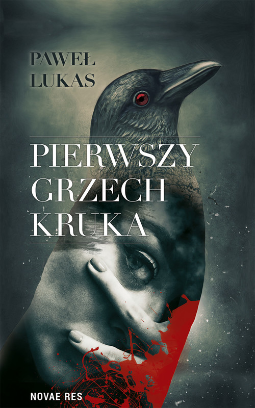 okładka Pierwszy grzech kruka ebook | epub, mobi | Paweł Lukas